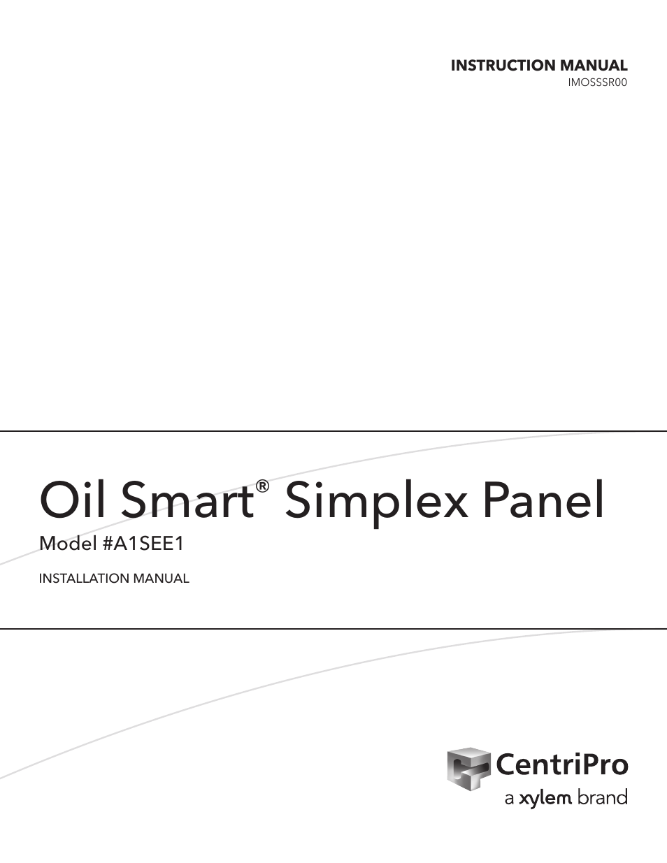 Bell & Gossett IMOSSSR00 Oil Smart® Simplex Panel Model #A1SEE1 User Manual | 4 pages