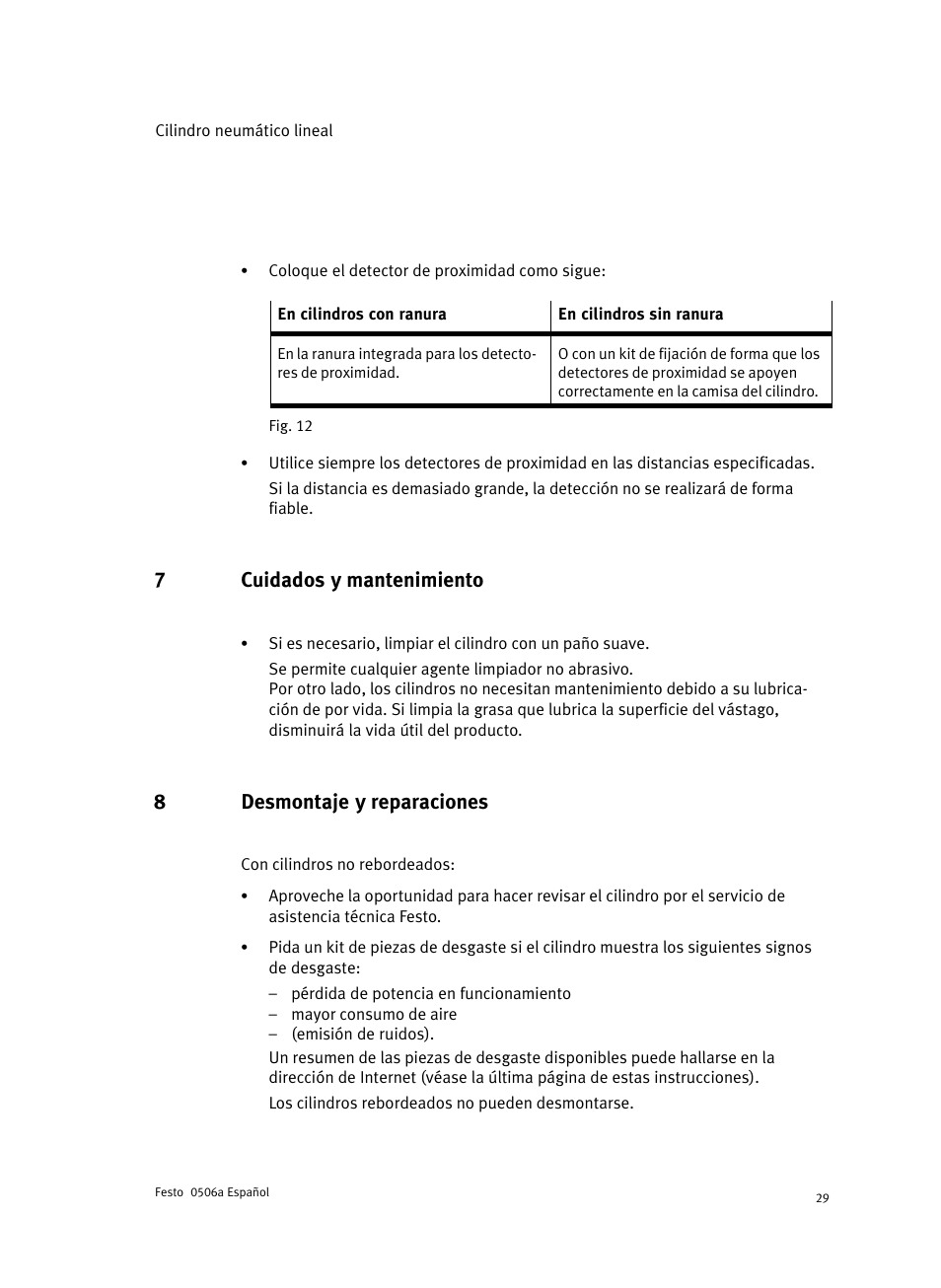 7 cuidados y mantenimiento, 8 desmontaje y reparaciones, 7cuidados y mantenimiento | 8desmontaje y reparaciones | Festo Стандартные цилиндры DNC-V с распределителем User Manual | Page 29 / 64