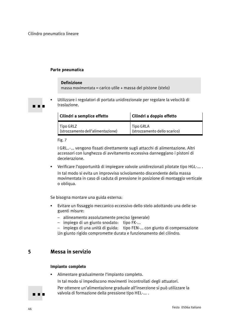 Parte pneumatica, 5 messa in servizio, Impianto completo | 5messa in servizio | Festo Стандартные цилиндры DNC-V с распределителем User Manual | Page 46 / 64