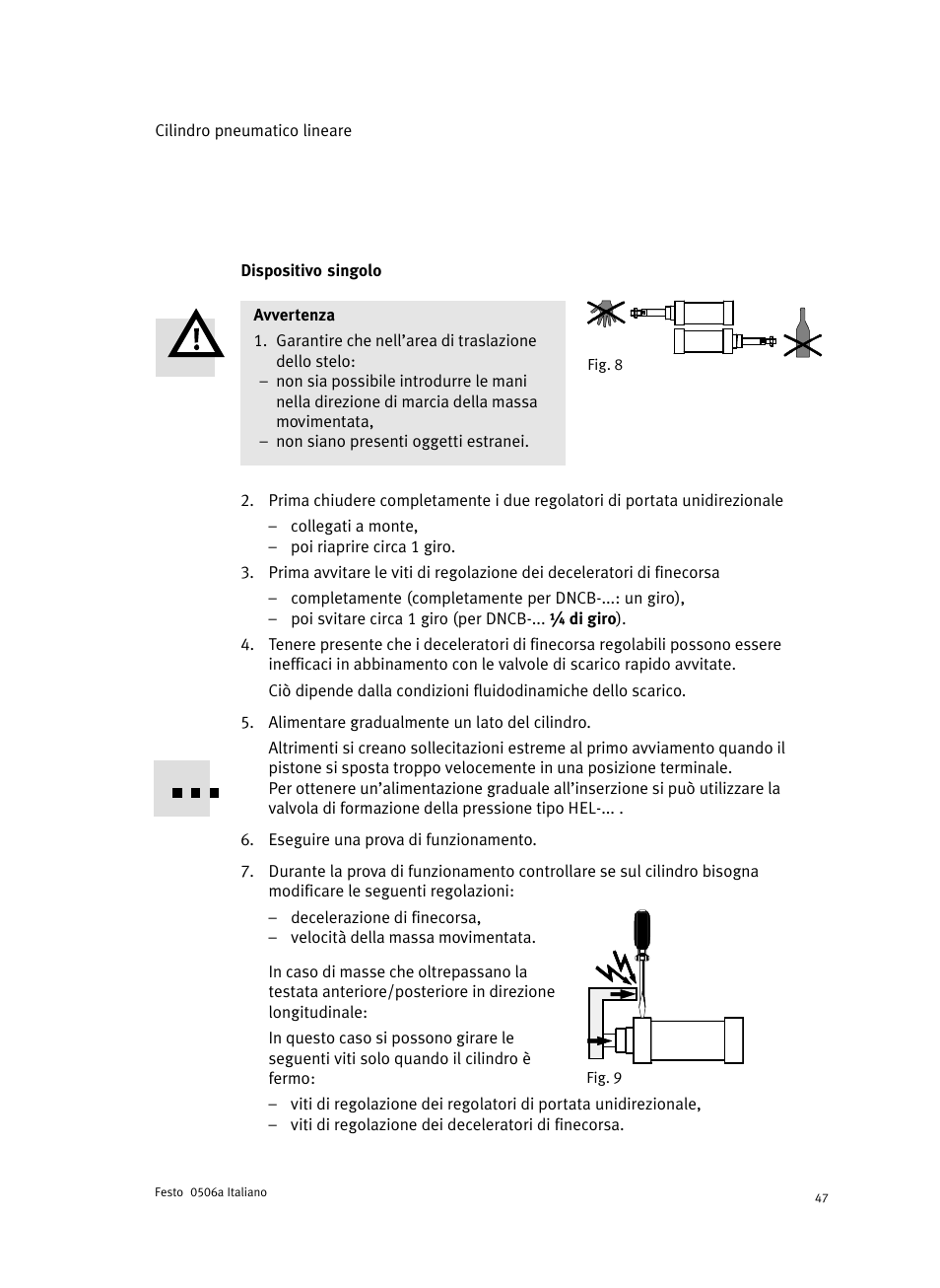 Dispositivo singolo | Festo Стандартные цилиндры DNC-V с распределителем User Manual | Page 47 / 64
