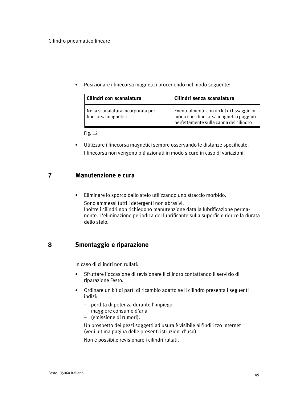 7 manutenzione e cura, 8 smontaggio e riparazione, 7manutenzione e cura | 8smontaggio e riparazione | Festo Стандартные цилиндры DNC-V с распределителем User Manual | Page 49 / 64