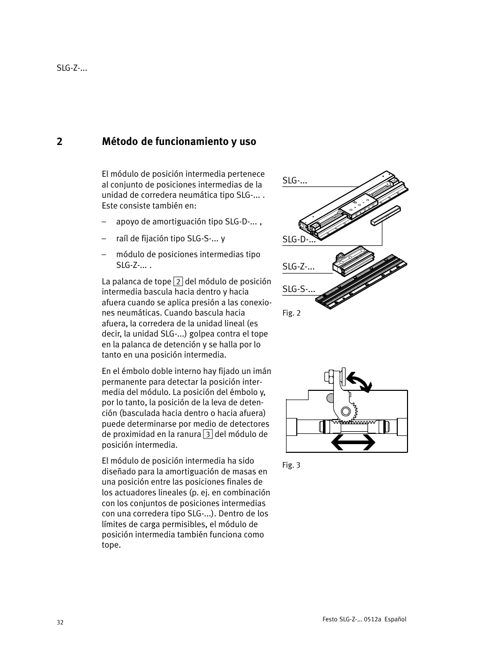 2 método de funcionamiento y uso, 2método de funcionamiento y uso | Festo Промежуточная позиция для линейного модуля DGC User Manual | Page 32 / 88