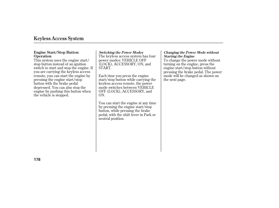 Keyless access system | Acura 2009 Accord Sedan User Manual | Page 184 / 650