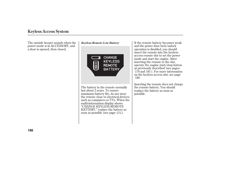 Keyless access system | Acura 2009 Accord Sedan User Manual | Page 192 / 650