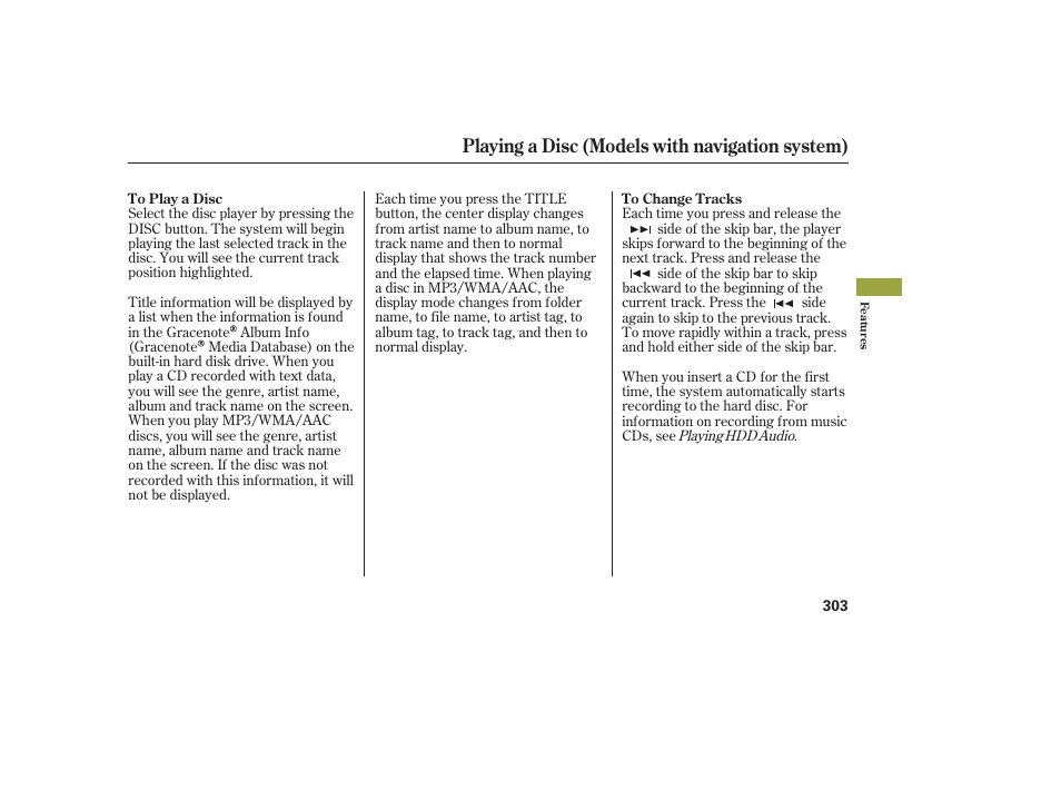 Playing a disc (models with navigation system) | Acura 2009 Accord Sedan User Manual | Page 309 / 650