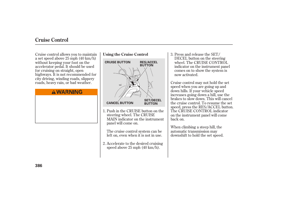 Cruise control | Acura 2009 Accord Sedan User Manual | Page 392 / 650
