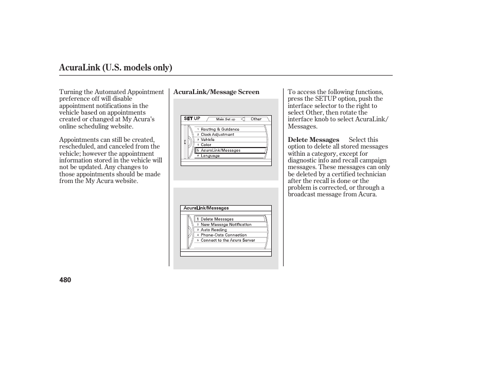Acuralink (u.s. models only) | Acura 2009 Accord Sedan User Manual | Page 486 / 650