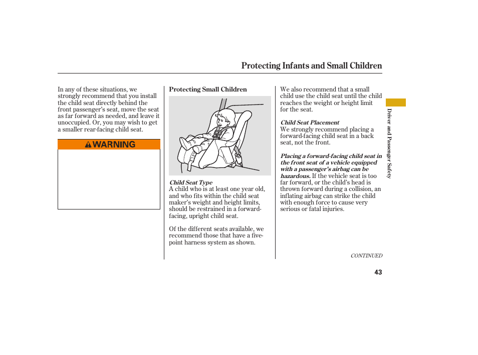 Protecting infants and small children | Acura 2009 Accord Sedan User Manual | Page 49 / 650