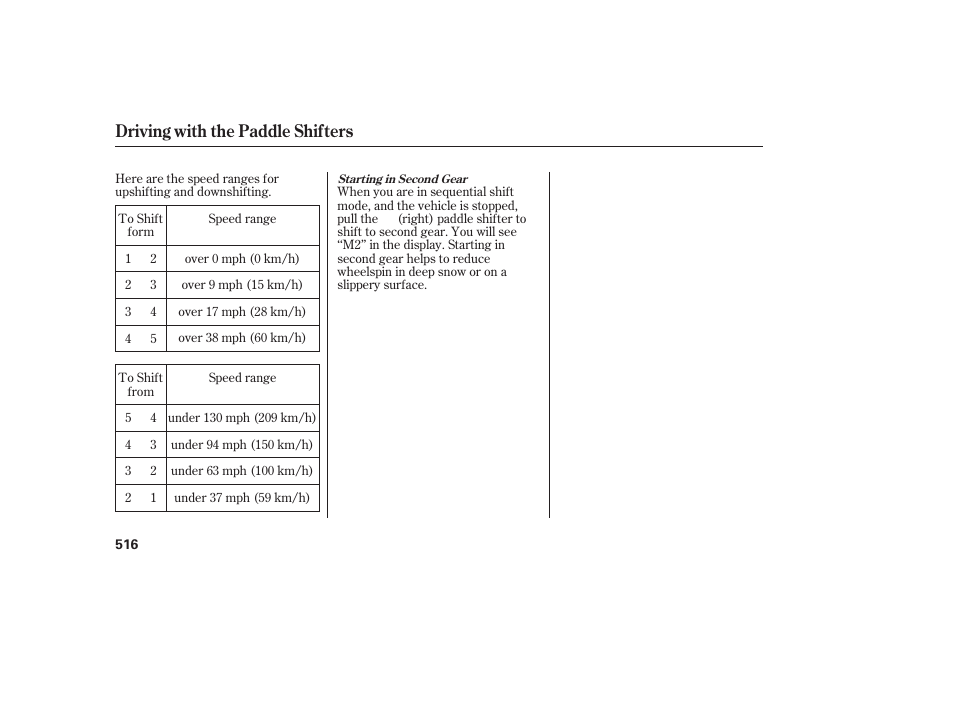 Driving with the paddle shifters | Acura 2009 Accord Sedan User Manual | Page 522 / 650
