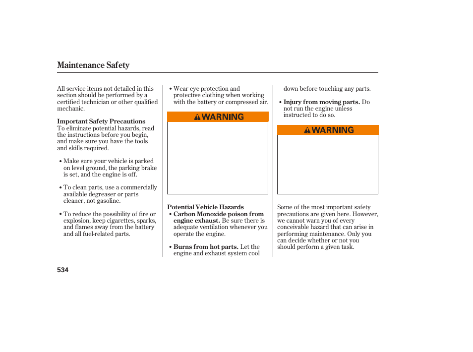 Maintenance safety | Acura 2009 Accord Sedan User Manual | Page 540 / 650