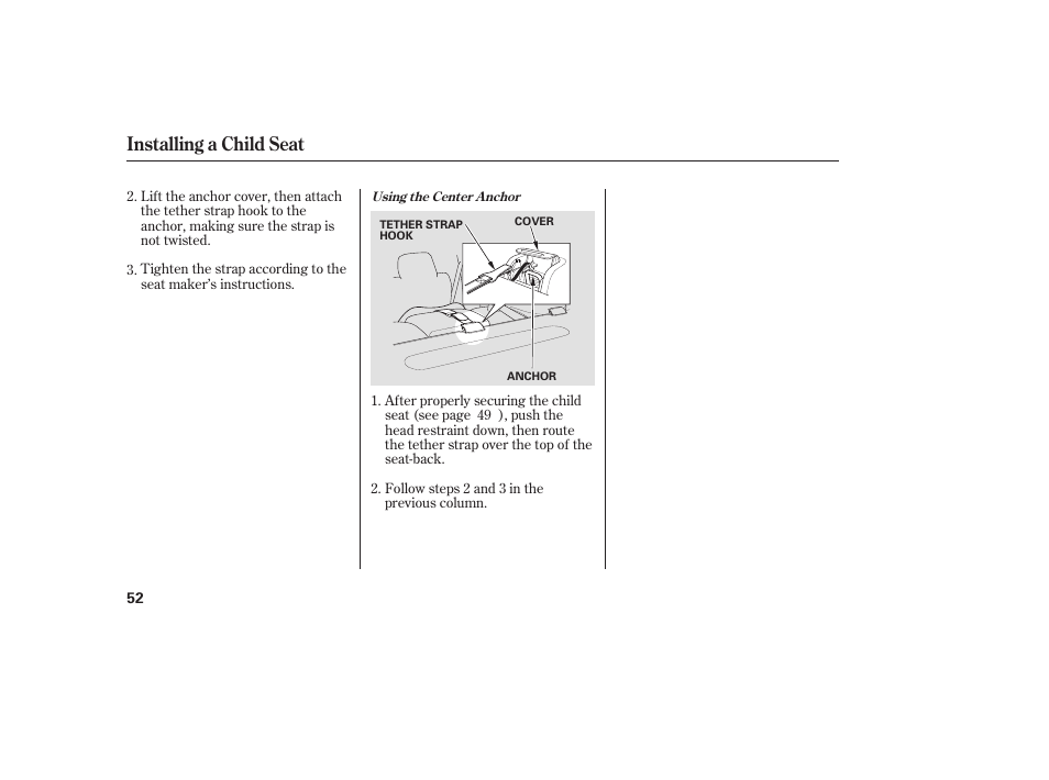Installing a child seat | Acura 2009 Accord Sedan User Manual | Page 58 / 650