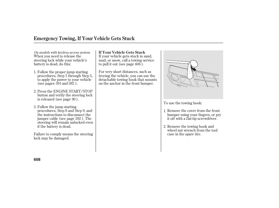 Emergency towing, if your vehicle gets stuck | Acura 2009 Accord Sedan User Manual | Page 614 / 650