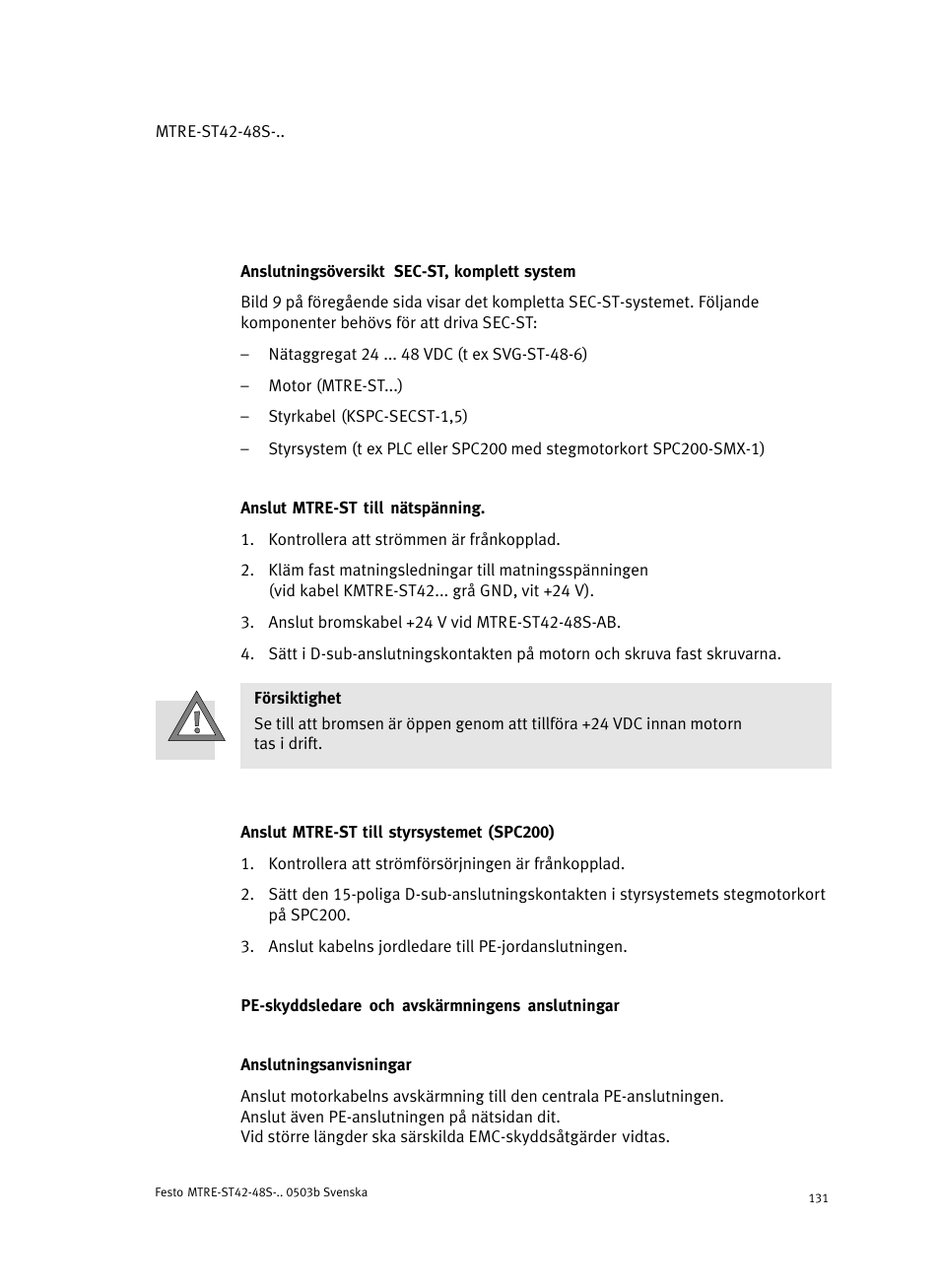 Anslutningsöversikt sec-st, komplett system, Anslut mtre-st till nätspänning, Anslut mtre-st till styrsystemet (spc200) | Pe-skyddsledare och avskärmningens anslutningar, Anslutningsanvisningar | Festo Шаговые моторы MTRE-ST User Manual | Page 131 / 140