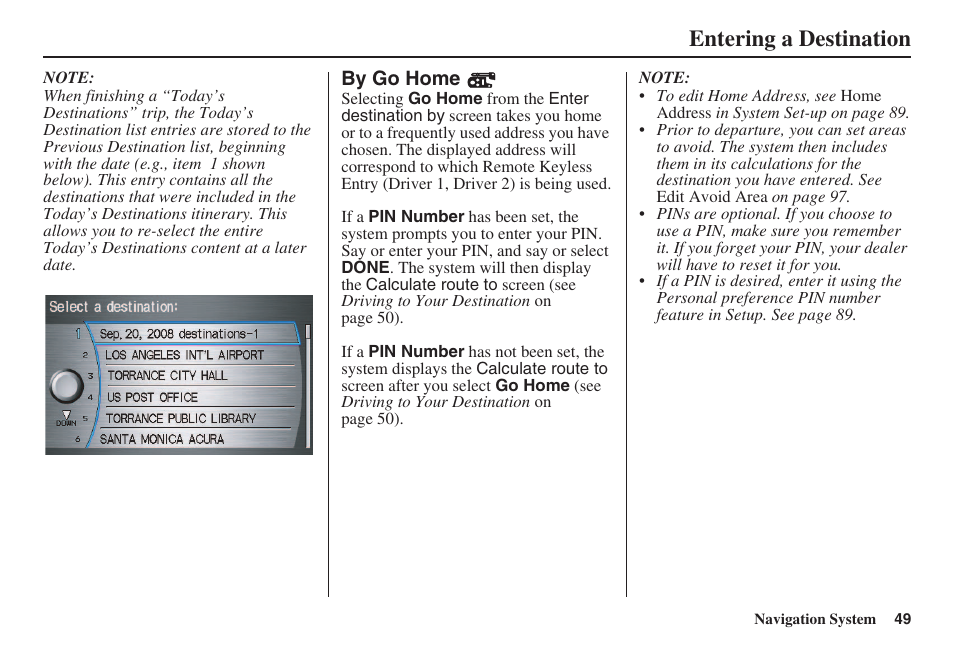 Entering a destination | Acura 2008 RL 00X31 SJA 8100 User Manual | Page 50 / 163