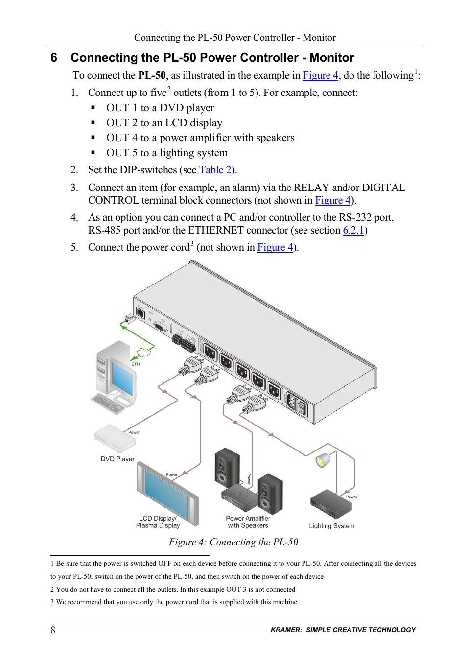 6 connecting the pl-50 power controller - monitor, Connecting the pl-50 power controller - monitor, Figure 4: connecting the pl-50 | Kramer Electronics PL-50 User Manual | Page 12 / 52