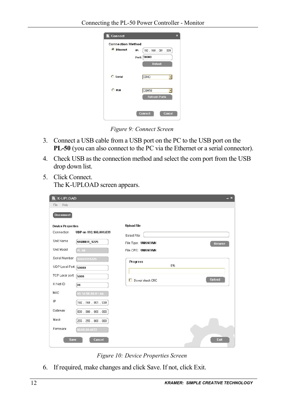 Figure 9: connect screen, Figure 10: device properties screen | Kramer Electronics PL-50 User Manual | Page 16 / 52