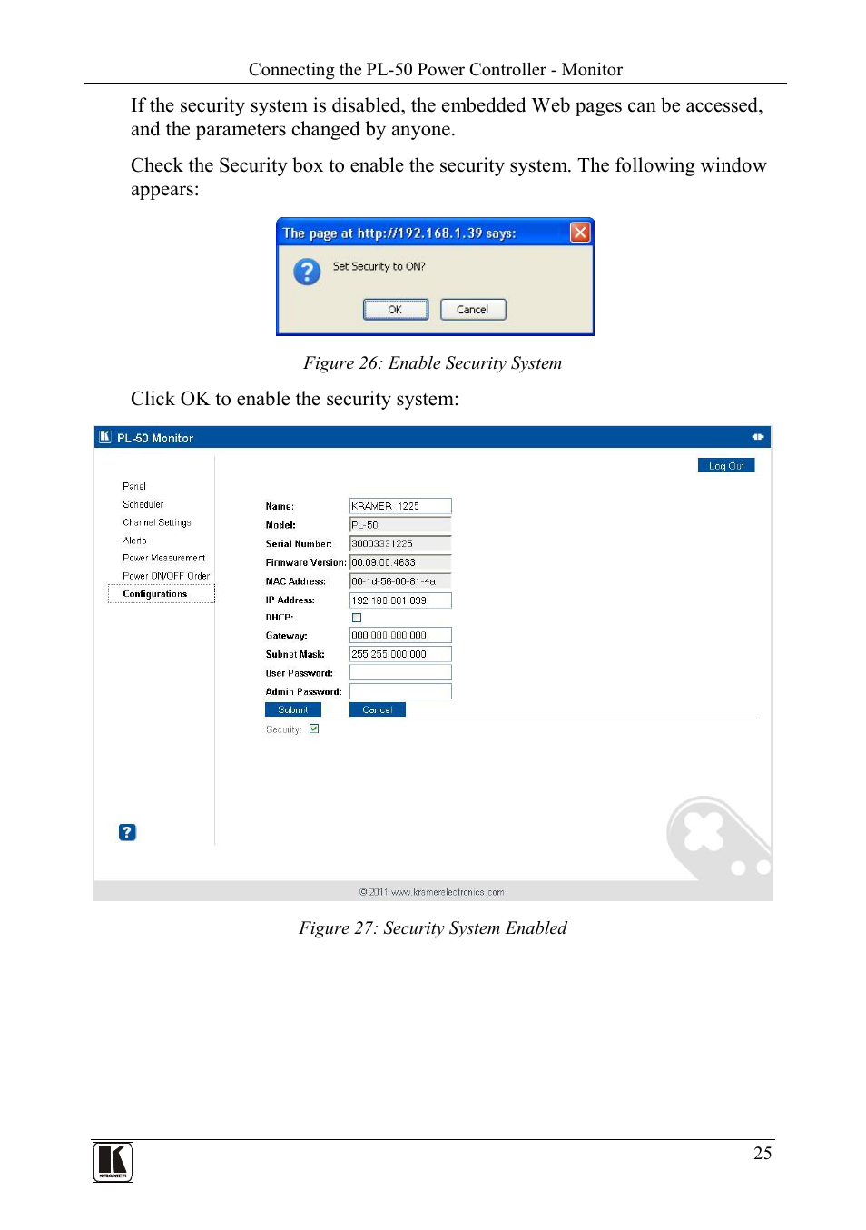 Figure 26: enable security system, Figure 27: security system enabled | Kramer Electronics PL-50 User Manual | Page 29 / 52