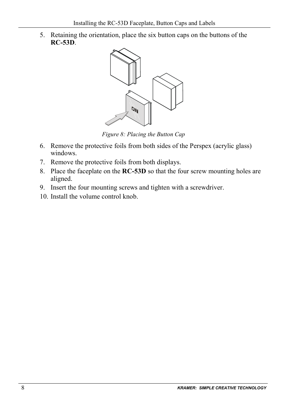 Figure 8: placing the button cap | Kramer Electronics RC-53D User Manual | Page 11 / 15