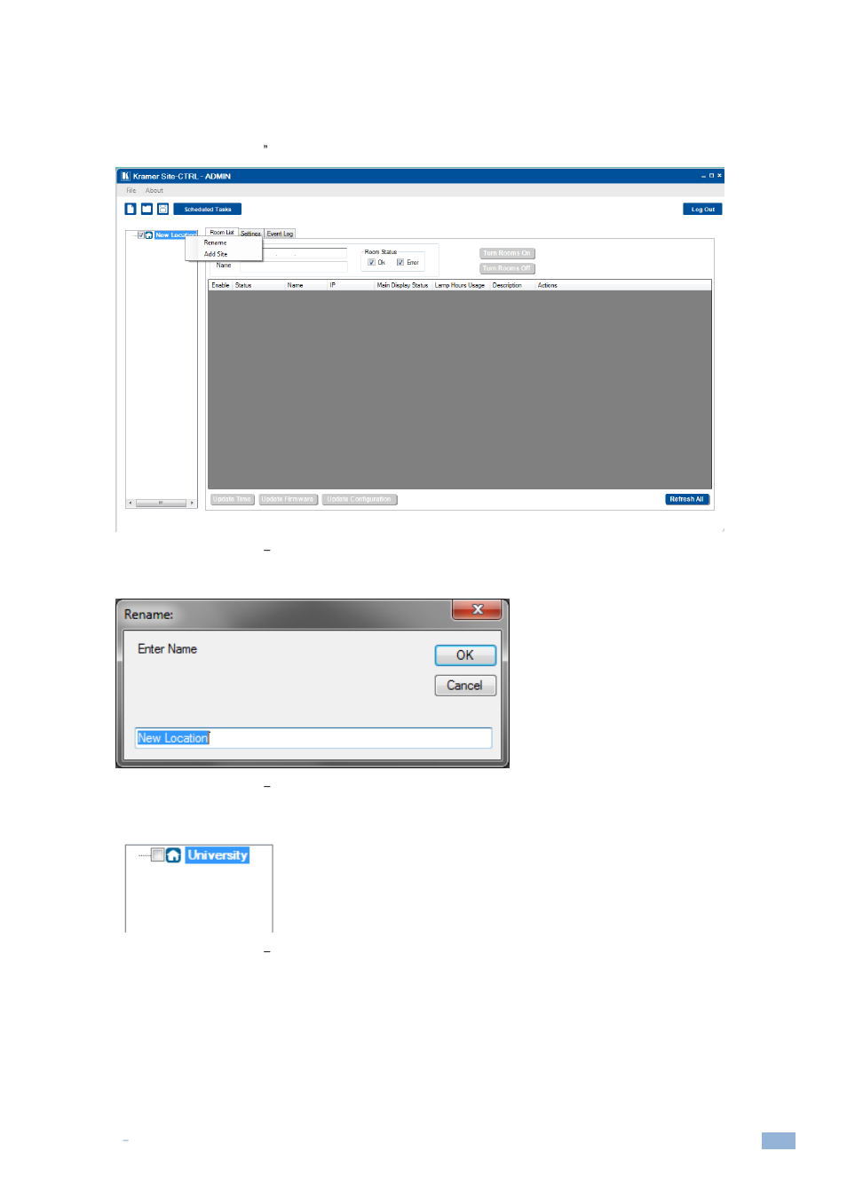 Figure 7: the room list tab, Renaming new location, Figure 8: the room list tab | Typing the new name, Figure 9: the room list tab, New name added | Kramer Electronics Site-CTRL™ User Manual | Page 9 / 28