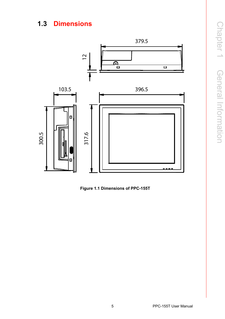 3 dimensions, Figure 1.1 dimensions of ppc-155t, Dimensions figure 1.1 | Dimensions of ppc-155t, Chapter 1 g eneral information | Advantech PPC-155T User Manual | Page 17 / 68