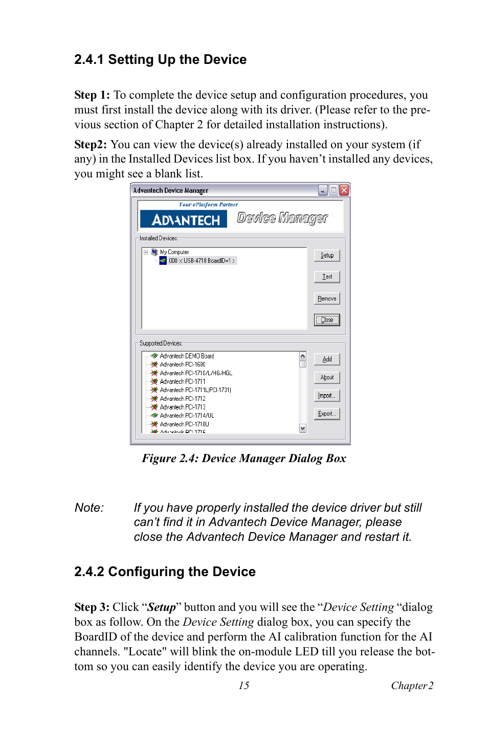 1 setting up the device, Figure 2.4: device manager dialog box, 2 configuring the device | Figure 2.4:device manager dialog box | Advantech 4718 User Manual | Page 21 / 54