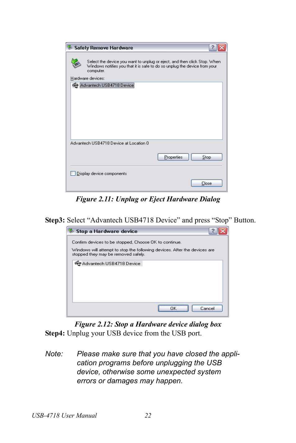 Figure 2.11: unplug or eject hardware dialog, Figure 2.12: stop a hardware device dialog box | Advantech 4718 User Manual | Page 28 / 54