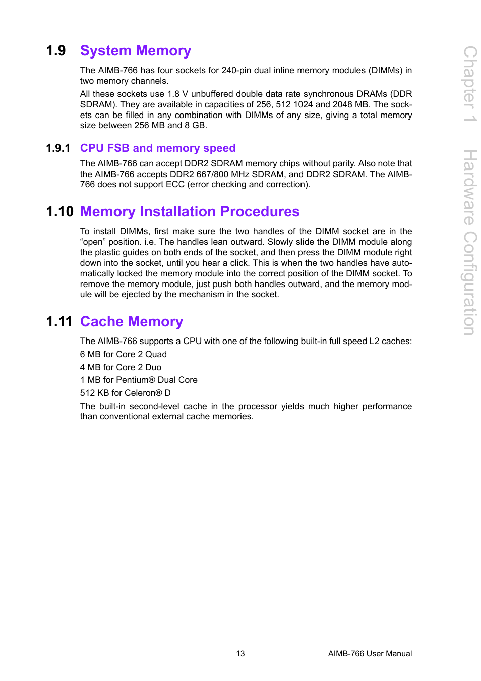 9 system memory, 1 cpu fsb and memory speed, 10 memory installation procedures | 11 cache memory, System memory 1.9.1, Cpu fsb and memory speed, Memory installation procedures, Cache memory, Chapter 1 h ardware c onfiguration | Advantech AIMB-766 User Manual | Page 25 / 118