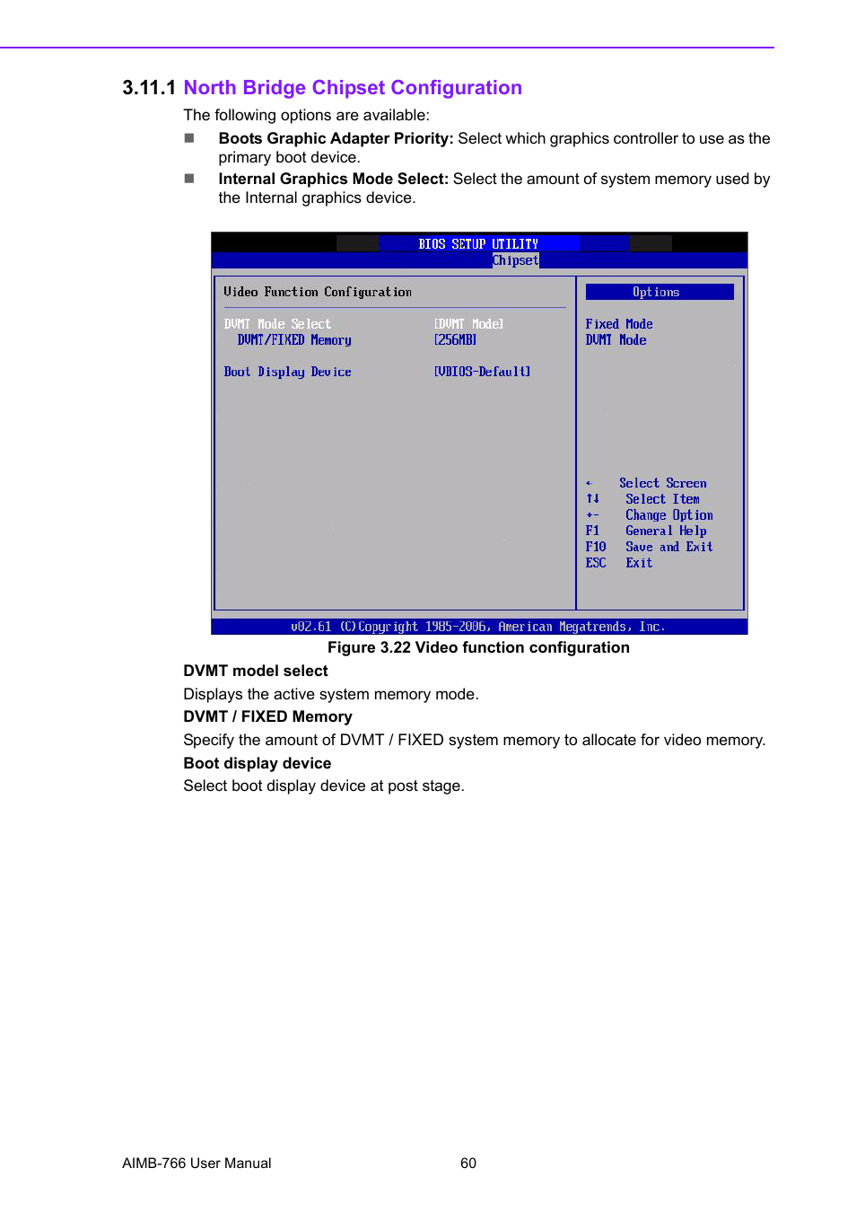 1 north bridge chipset configuration, Figure 3.22 video function configuration, Figure 3.22video function configuration | Advantech AIMB-766 User Manual | Page 72 / 118