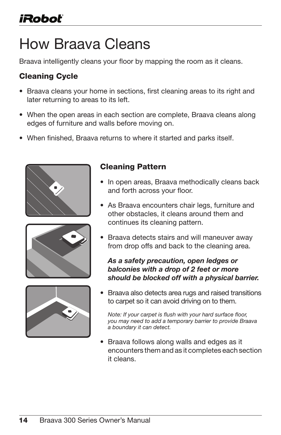 How braava cleans | iRobot Braava 300 Series User Manual | Page 14 / 28