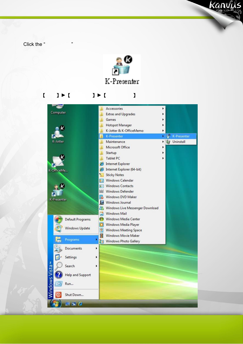 How to open k-presenter | KWorld Kanvus Artist 127 User Manual | Page 63 / 82