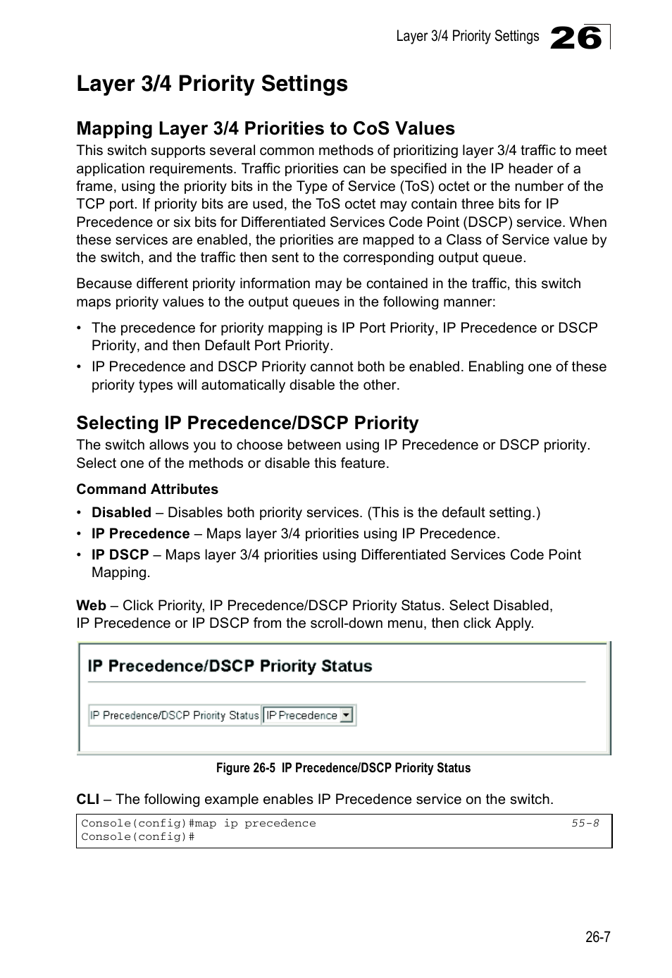 Layer 3/4 priority settings, Mapping layer 3/4 priorities to cos values, Selecting ip precedence/dscp priority | Figure 26-5, Ip precedence/dscp priority status | Accton Technology Direk Tronik ES4524D User Manual | Page 239 / 588