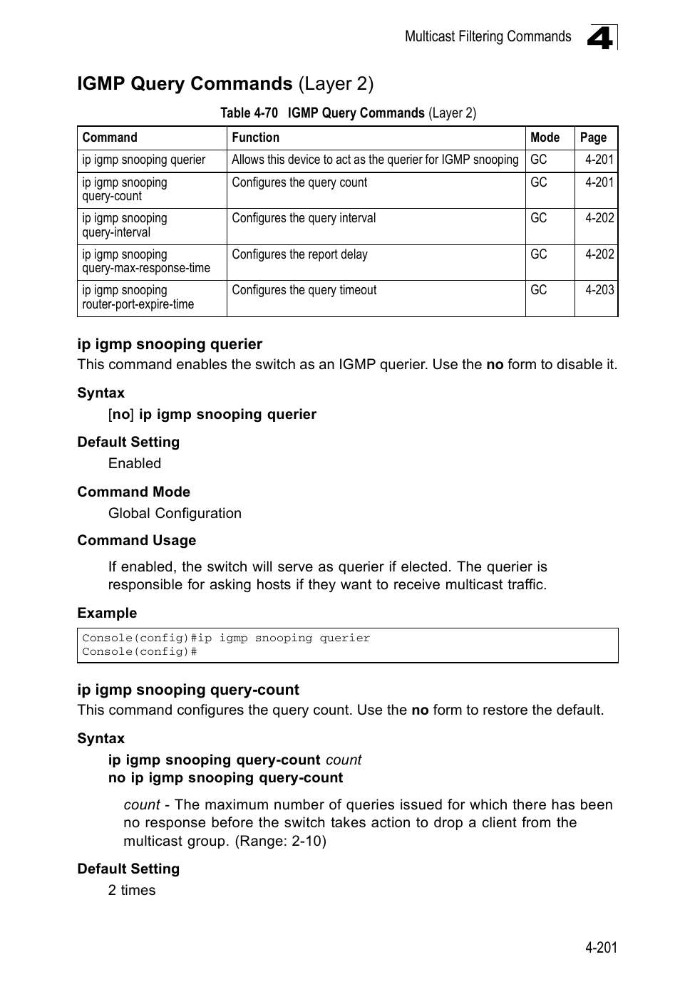 Igmp query commands (layer 2), Ip igmp snooping querier, Ip igmp snooping query-count | Table 4-70 | Accton Technology ES5508 User Manual | Page 413 / 446