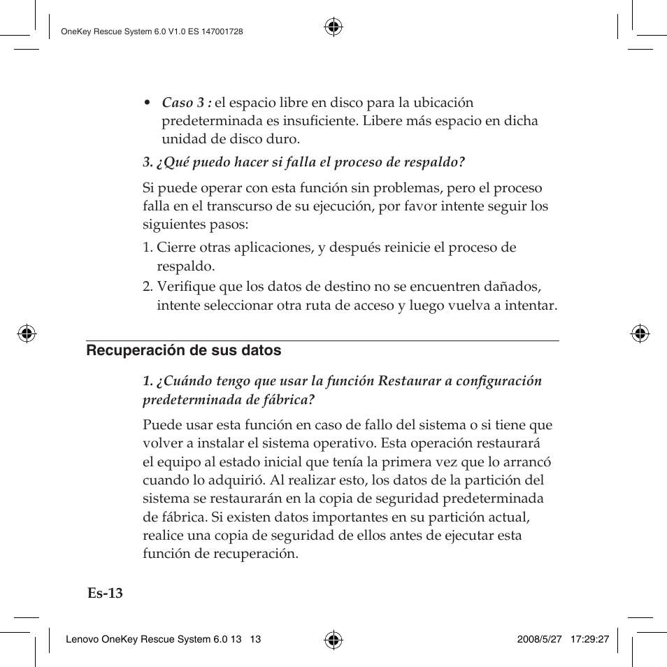 Recuperación de sus datos | Lenovo IdeaPad Y710 User Manual | Page 134 / 138