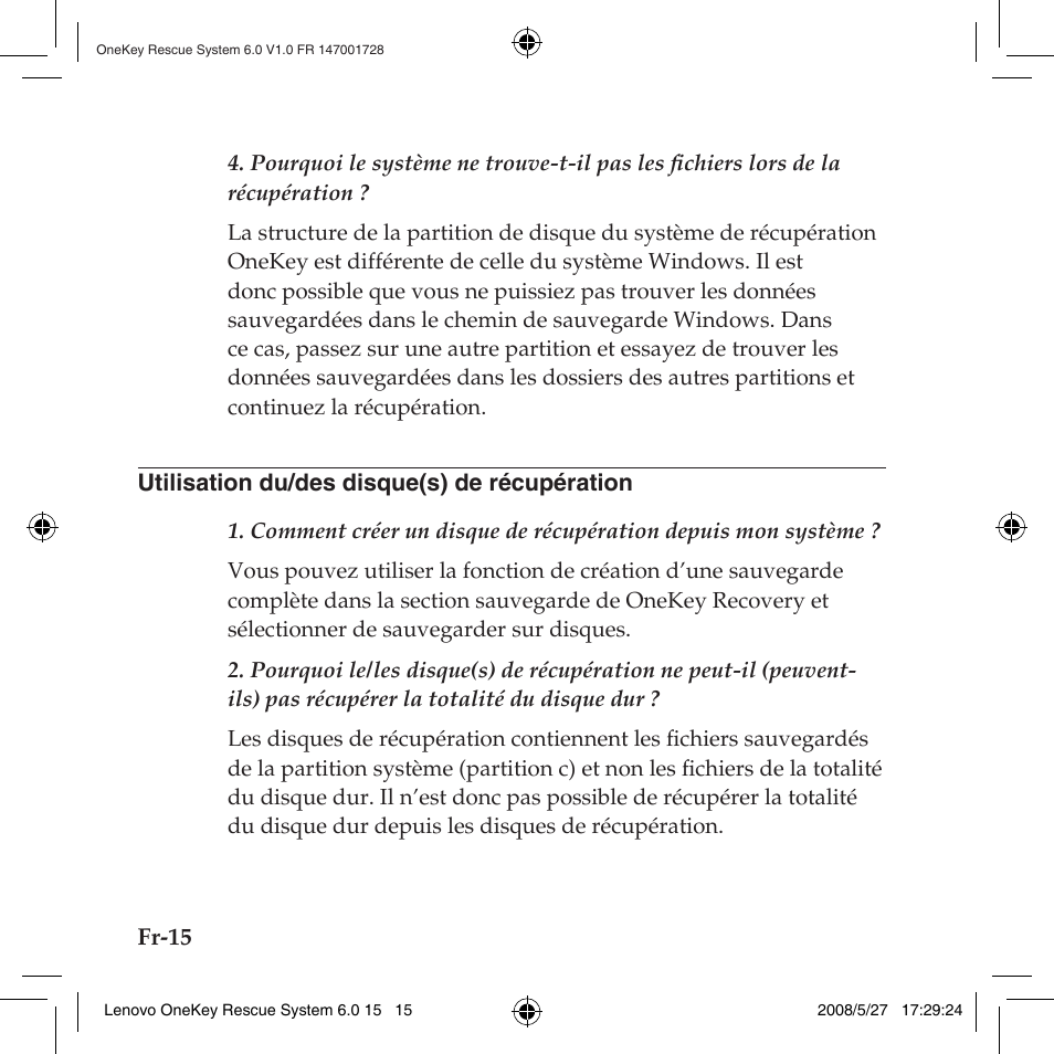 Utilisation du/des disque(s) de récupération, Utilisation.du/des.disque(s).de.récupération | Lenovo IdeaPad Y710 User Manual | Page 82 / 138
