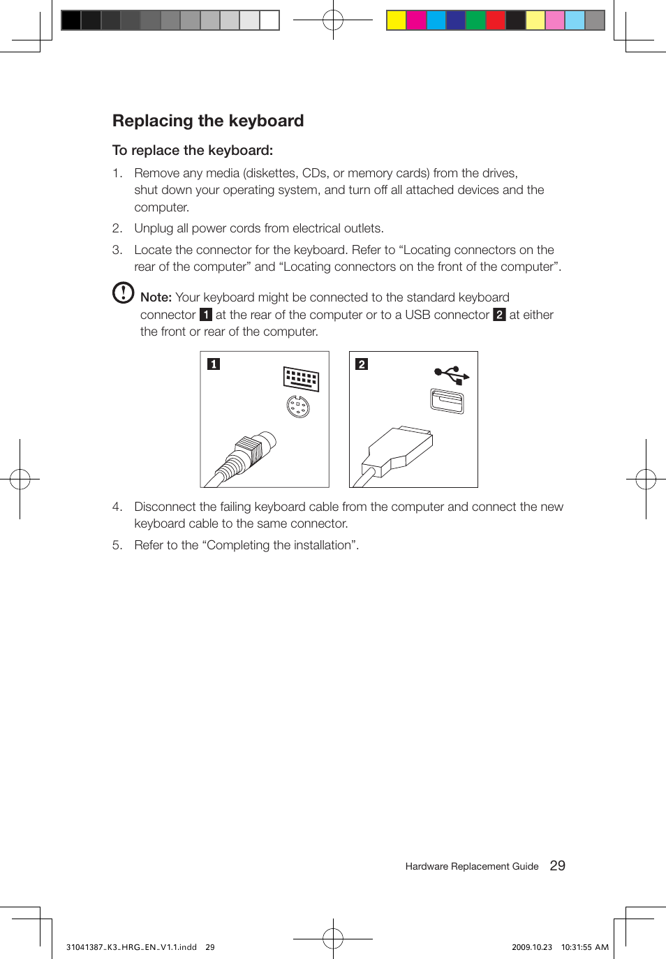 Replacing the keyboard | Lenovo IdeaCentre K305 User Manual | Page 32 / 37