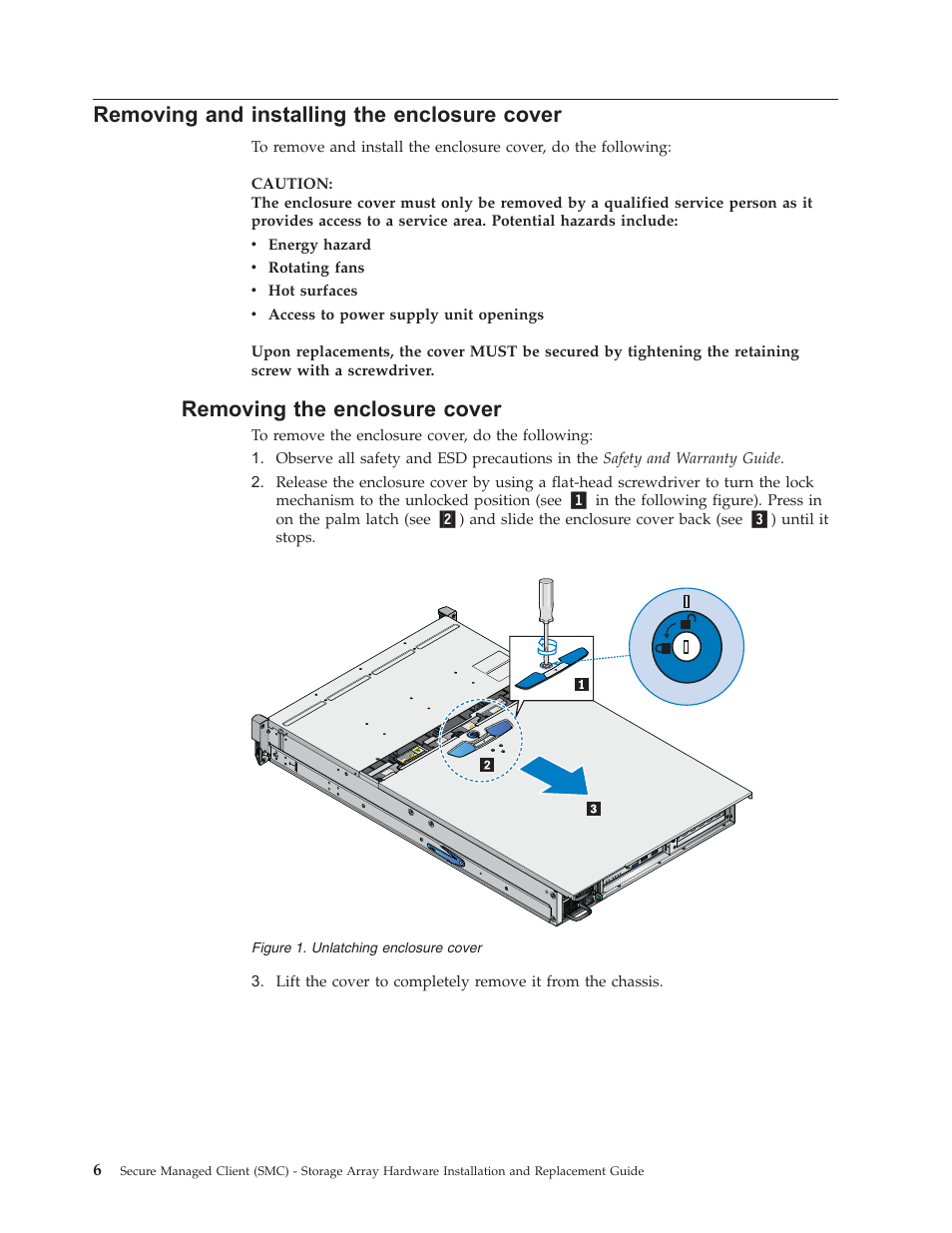Removing and installing the enclosure cover, Removing the enclosure cover, Removing | Installing, Enclosure, Cover, Unlatching | Lenovo Secure Managed Client User Manual | Page 14 / 52