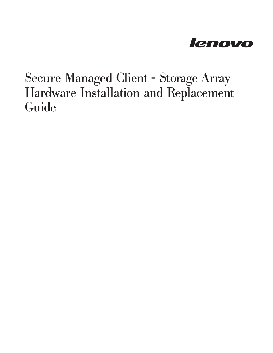 Secure, Managed, Client | Storage, Array, Hardware, Installation, Replacement, Guide | Lenovo Secure Managed Client User Manual | Page 3 / 52