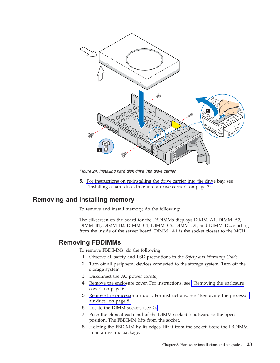 Removing and installing memory, Removing fbdimms, Removing | Installing, Memory, Fbdimms, Hard, Disk, Drive, Into | Lenovo Secure Managed Client User Manual | Page 31 / 52