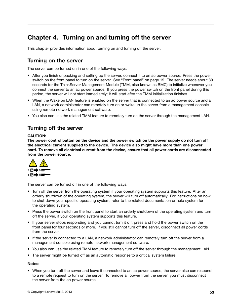 Chapter 4. turning on and turning off the server, Turning on the server, Turning off the server | Lenovo ThinkServer RD630 User Manual | Page 65 / 196