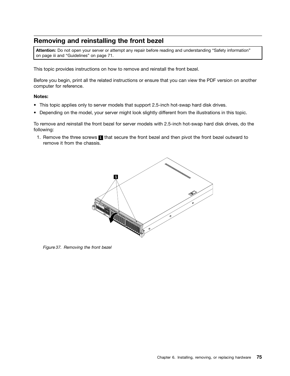 Removing and reinstalling the front bezel | Lenovo ThinkServer RD630 User Manual | Page 87 / 196