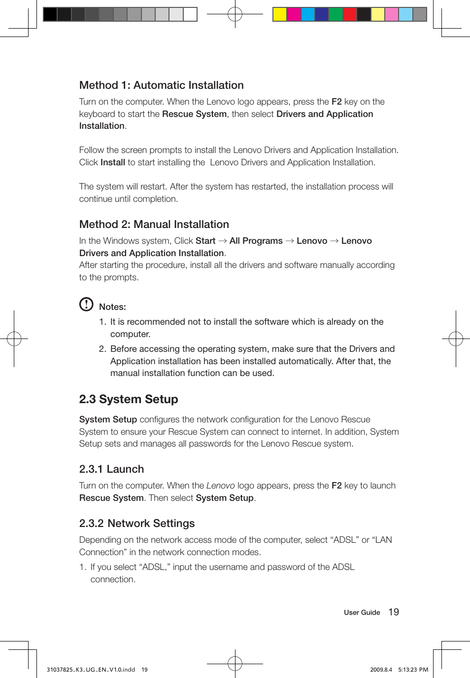 3 system setup, Method 1: automatic installation, Method 2: manual installation | 1 launch, 2 network settings | Lenovo IdeaCentre K300 User Manual | Page 24 / 45