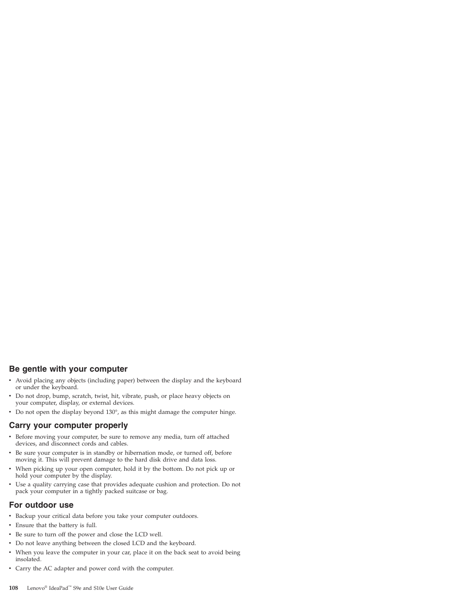 Be gentle with your computer, Carry your computer properly, For outdoor use | Gentle, With, Your, Computer, Carry, Properly, Outdoor | Lenovo IdeaPad S9e -FR User Manual | Page 116 / 176