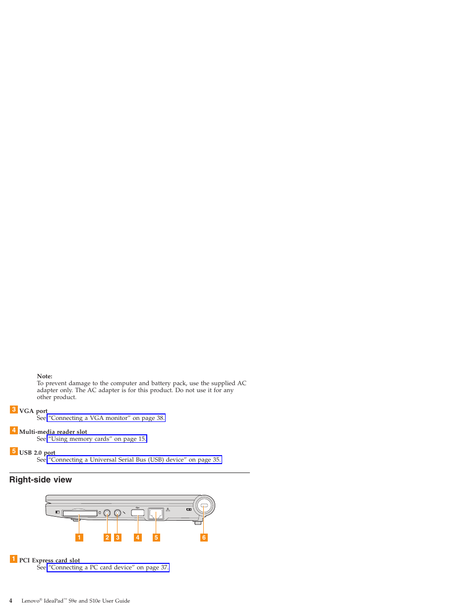 Right-side view, Right-side, View | Lenovo IdeaPad S9e -FR User Manual | Page 12 / 176