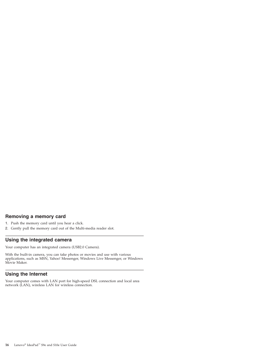 Removing a memory card, Using the integrated camera, Using the internet | Removing, Memory, Card, Using, Integrated, Camera, Internet | Lenovo IdeaPad S9e -FR User Manual | Page 24 / 176