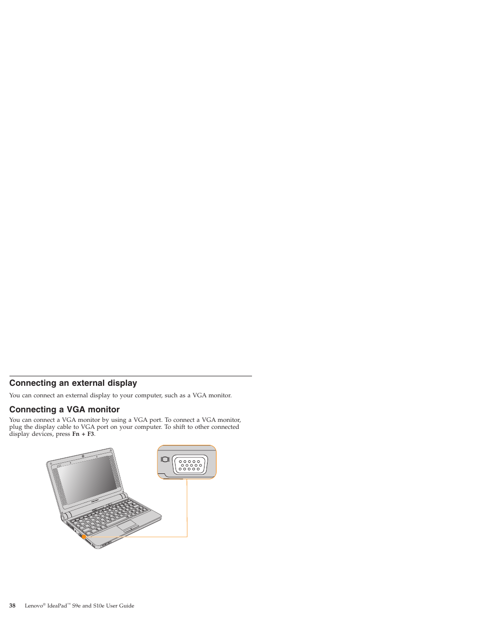 Connecting an external display, Connecting a vga monitor, Connecting | External, Display, Monitor | Lenovo IdeaPad S9e -FR User Manual | Page 46 / 176