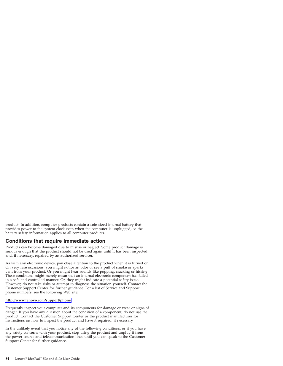 Conditions that require immediate action, Conditions, That | Require, Immediate, Action | Lenovo IdeaPad S9e -FR User Manual | Page 92 / 176