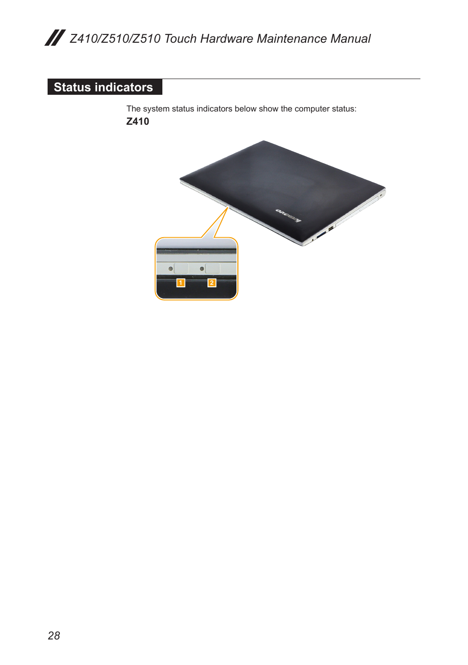 Status indicators | Lenovo IdeaPad Z410 Notebook User Manual | Page 32 / 114