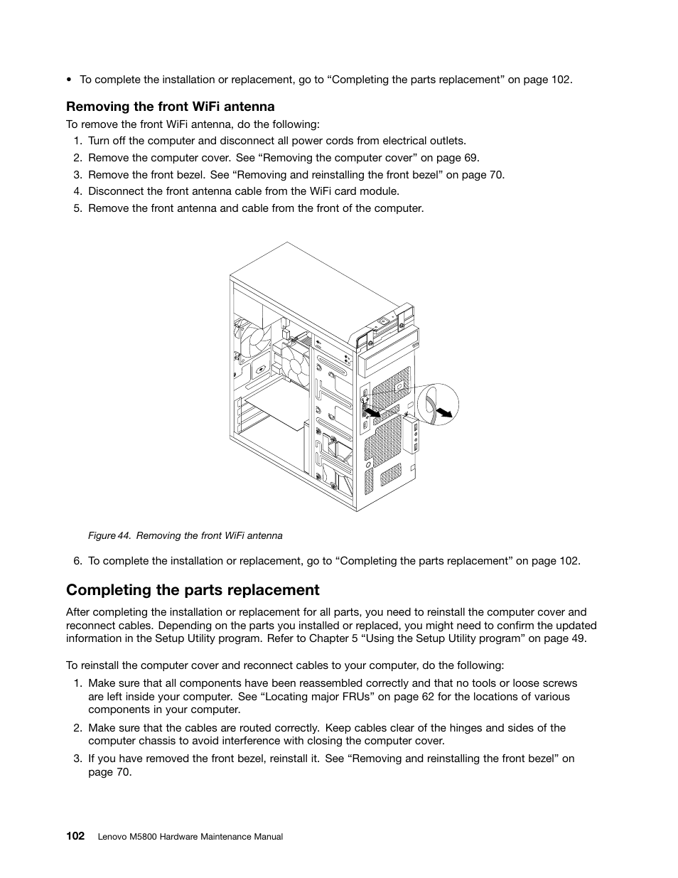 Completing the parts replacement, Completing the parts replacement” on | Lenovo M5800 Desktop User Manual | Page 108 / 120