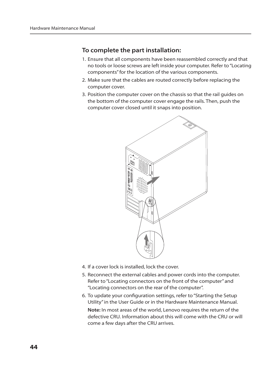 44 to complete the part installation | Lenovo IdeaCentre K200 User Manual | Page 46 / 49