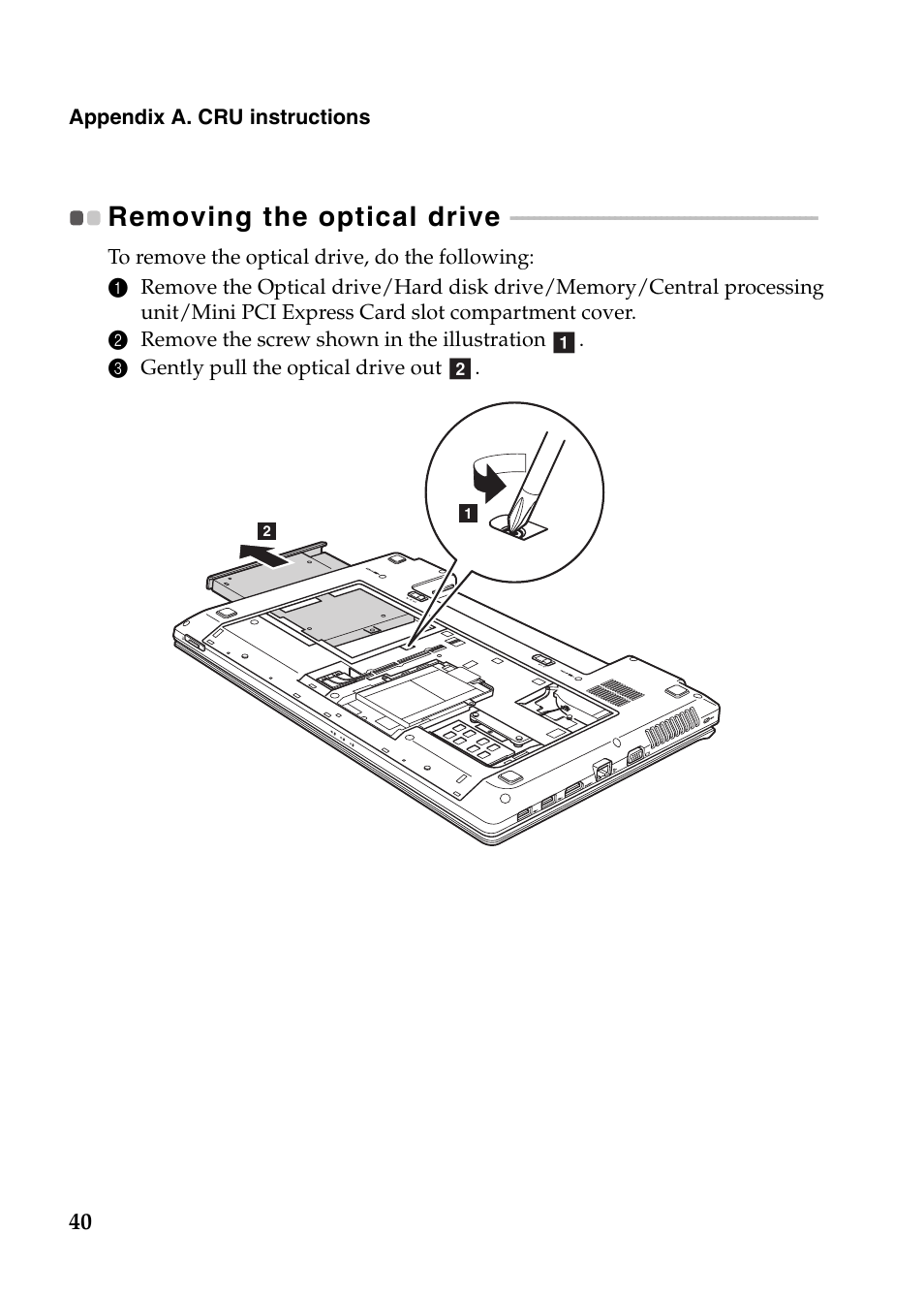 Removing the optical drive | Lenovo IdeaPad N586 User Manual | Page 44 / 49